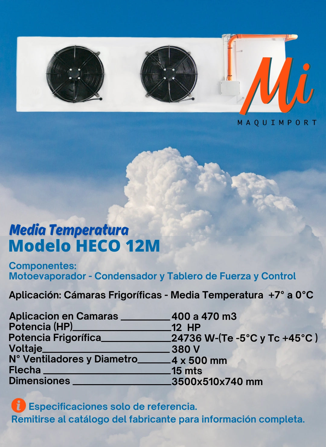 Equipos HECO - Completos para Cámara Frigorífica de Media Temperatura |