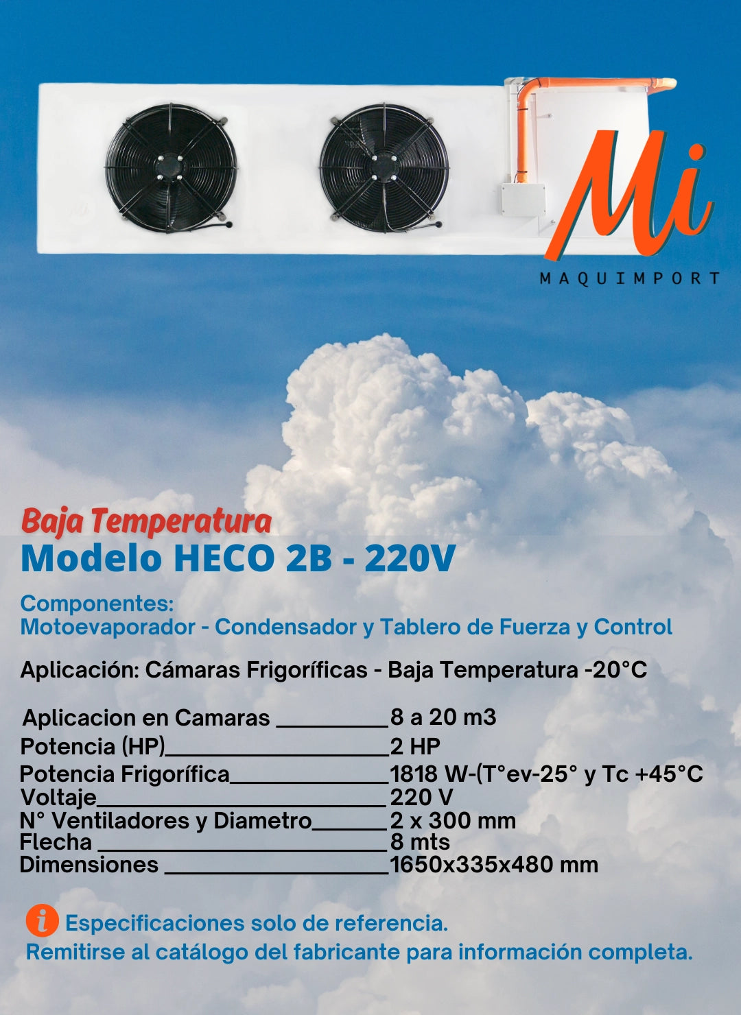 Equipos HECO - Completos para Cámara Frigorífica de Baja Temperatura |