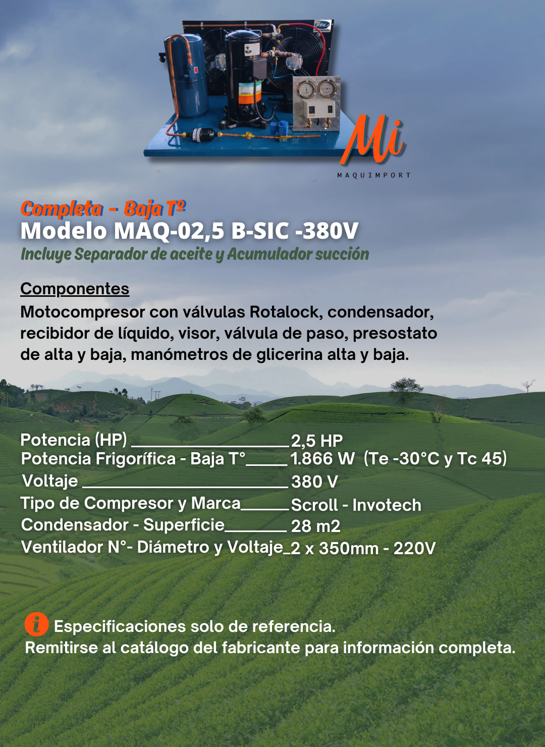 Unidad Condensadora | Baja Tº | Unidad Abierta Scroll | Completa